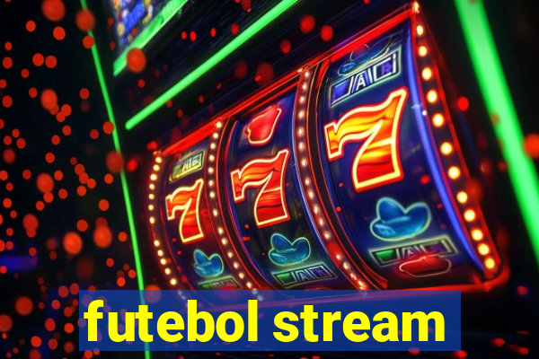 futebol stream